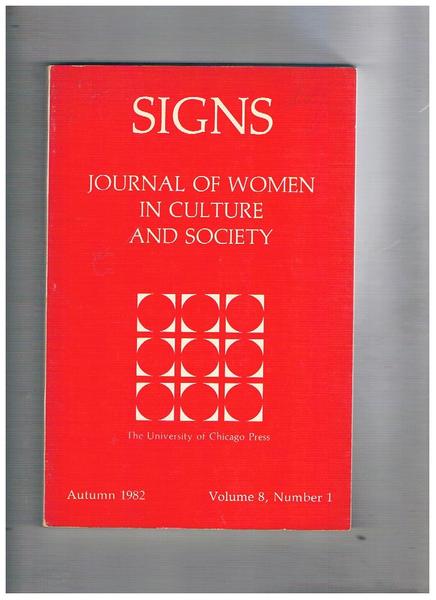 Signs. Journal of women in cultures and society. Volume 8° …