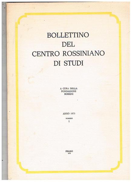 Bollettino del centro rossiniano di studi pubblicazione quadrimestrale annata completa …