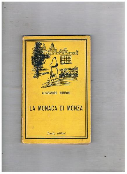 La monaca di Monza. A cura di Sandro Surace.