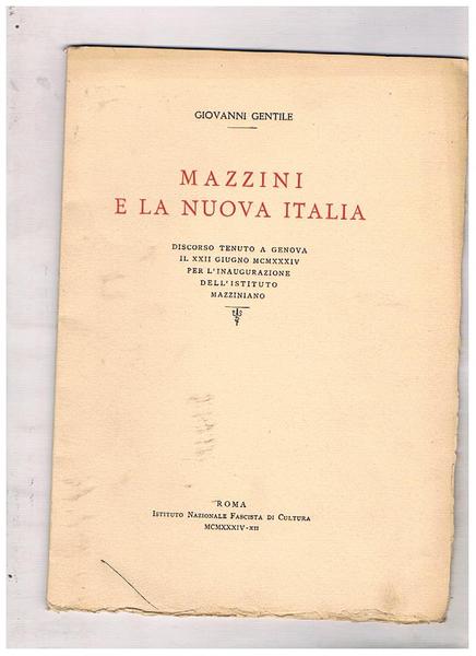 Mazzini e la Nuova Italia. Discorso tenuto a Genova il …