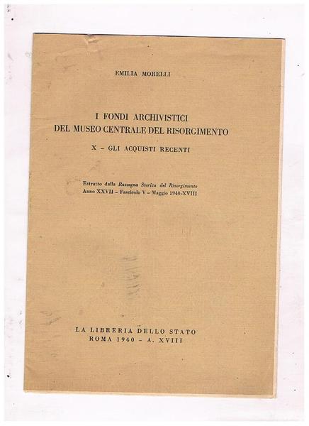I fondi archivistici del museo centrale del risorgimento. X° gli …