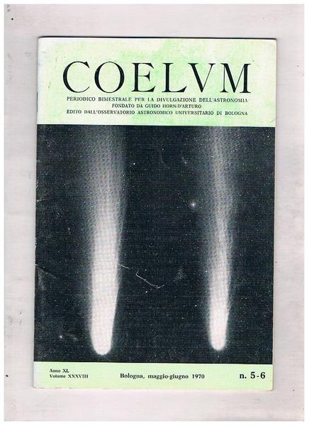 Coelvm periodico bimestrale per la divulgazione dell'astronomia fondato da Guido …
