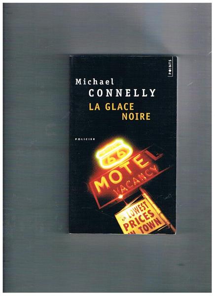 La glace noire. Roman. Traduit de l'americain par Jean Esch.
