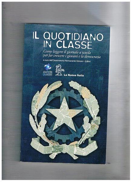 Il quotidiano in classe. Come leggere il giornale a scuola …