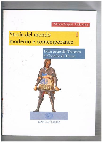 Storia del mondo moderno e contemporaneo 1° parte prima dalla …