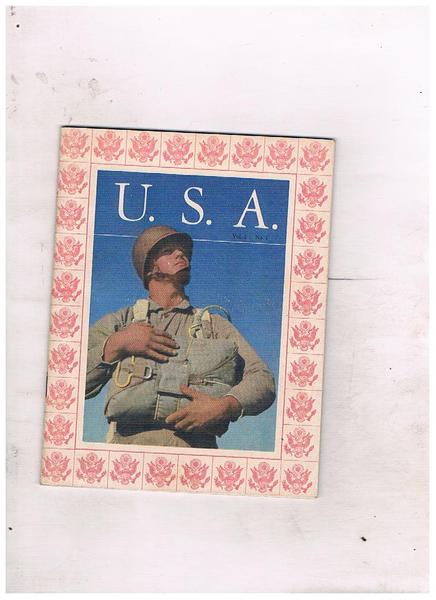 USA vol. 2° n° 1-7-8. Pubblicazione di propaganda distribuita agli …