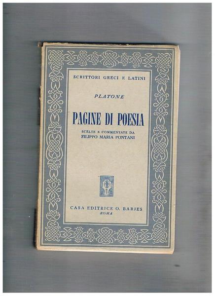 Pagien di poesia scelte e commentate da Filippo Maria Pontani.