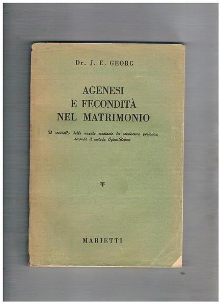 Agenesi e fecondità nel matrimonio. Il controllo delle nascite mediante …