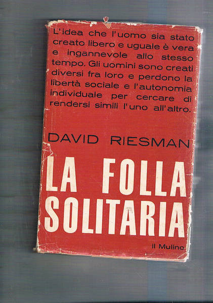 La folla solitaria.