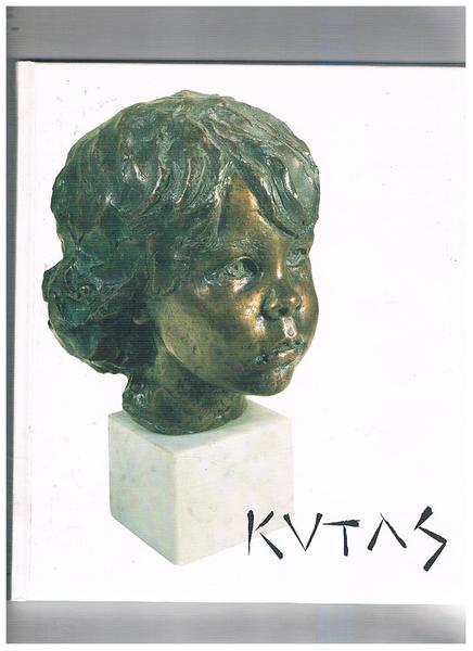 Kutas Làszlò. A selection from the comprehensive works of sculptor …