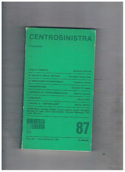 Centrosinistra rivisitato. n° 87 della rivista Biblioteca della libertà ott-dic. …