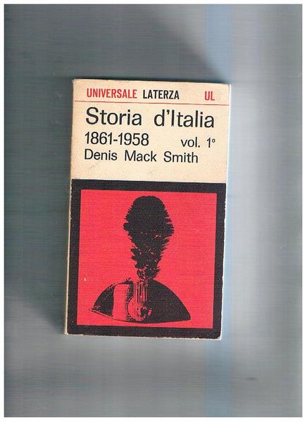 Storia d'Italia 1861-1958. Vol. I-III.