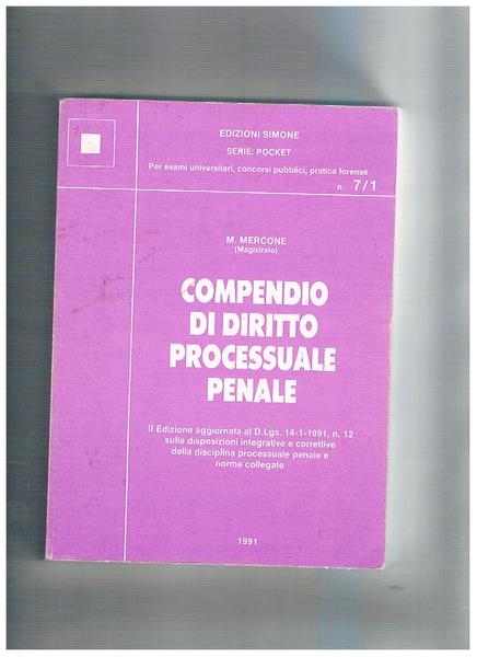 Compendio di diritto processuale penale. Seconda edizione agg. Al D. …
