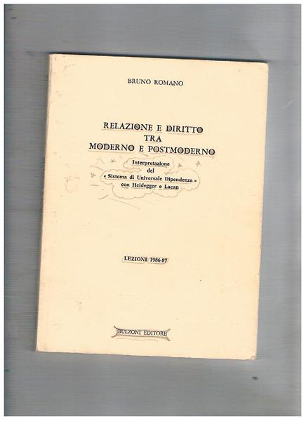 Relazione e diritto tra moderno e postmoderno. Interpretazione del sistema …