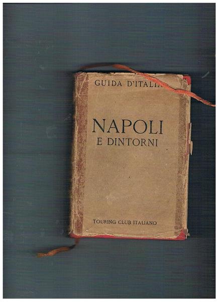 Napoli e dintorni, con 7 carte geografiche, 18 piante di …