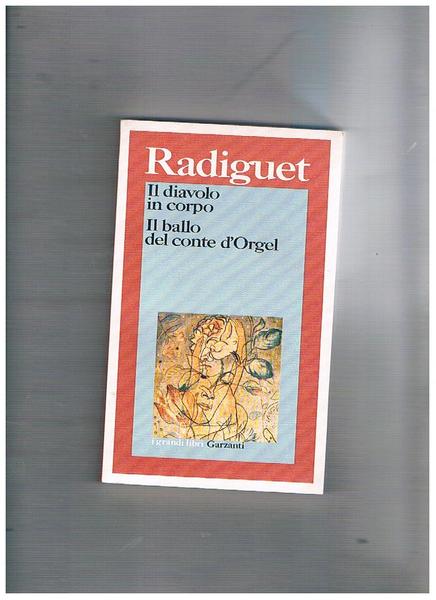 Il diavolo in corpo; il ballo del conte d'Orgel.
