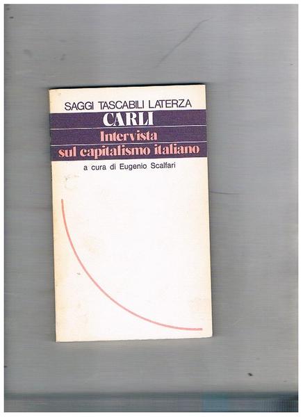 Intervista sul capitalismo italiano. A cura di Eugenio Scalfari.