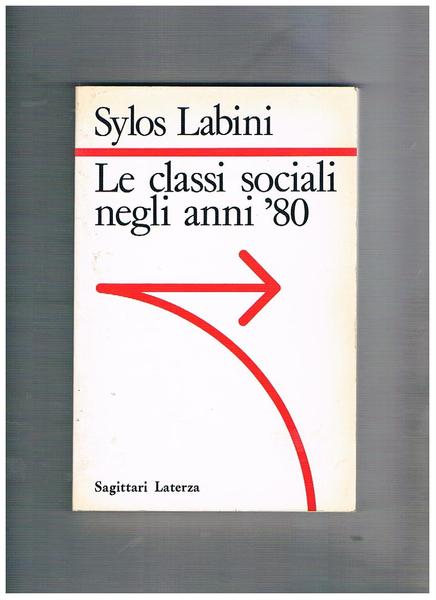 Le classi sociali negli anni '80.