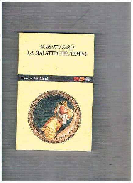 La malattia del termpo.