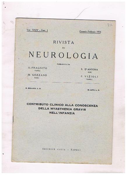 Contributo clinico alla conoscenza della myastenia gravis nell'infanzia. Fasc. gen-feb. …