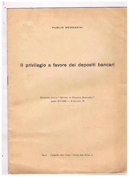 Il privilegio a favore dei depositi bancari. Estratto dalla riv. …