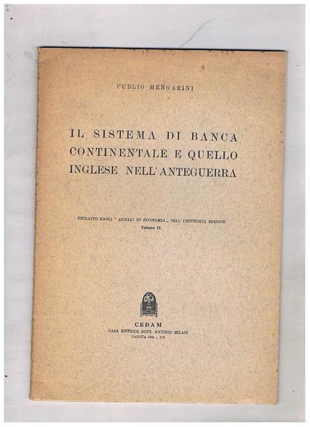 Il sistema di banca continentale e quello inglese nell'anteguerra. Estratto.