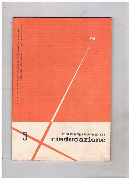 Esperienze di rieducazione n° 5 mag. 1963. Rivista della scuola …