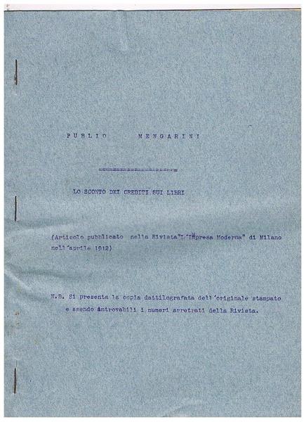 Lo sconto dei crediti sui libri. Estratto dattiloscritto da L'impresa …