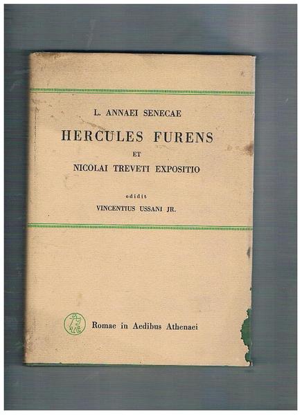 Herculers Furens et Nicolai Treveti Expositio editis Vincentius Ussai jr. …
