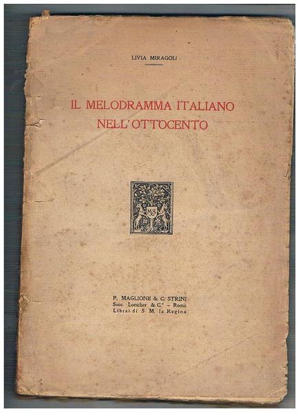 Il melodramma italiano nell'ottocento.