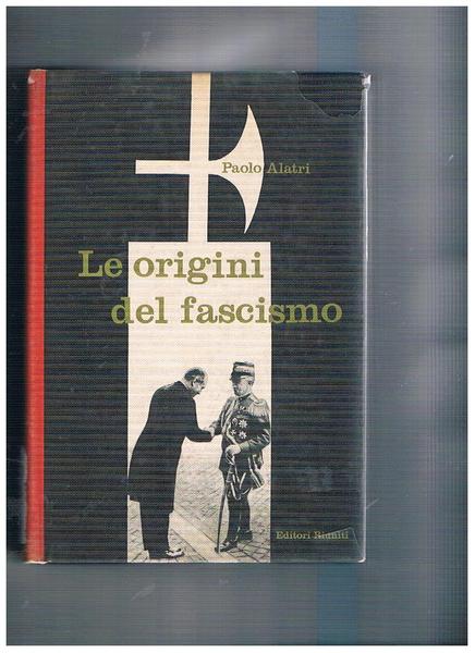 Le origini del fascismo.