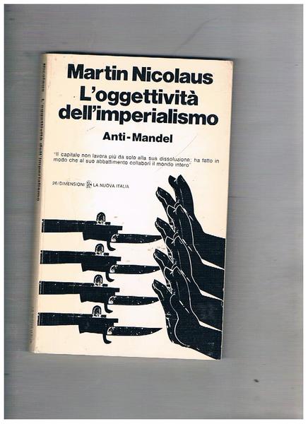 L'oggettività dell'imperialismo anti Mandel.