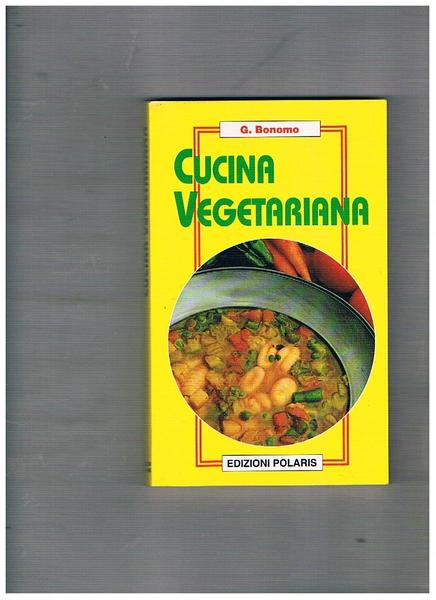 Cucina vegetariana.
