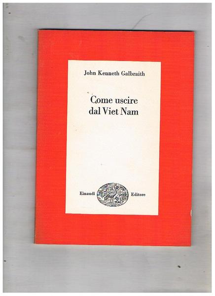 Come uscire dal Viet Nam. Una soluzione realistica del più …