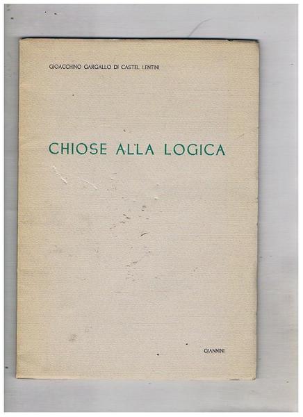 Chiose alla logica.