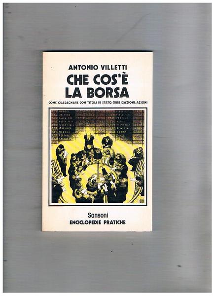 Che cos'è la borsa. Come guadagnare con titoli di stato, …