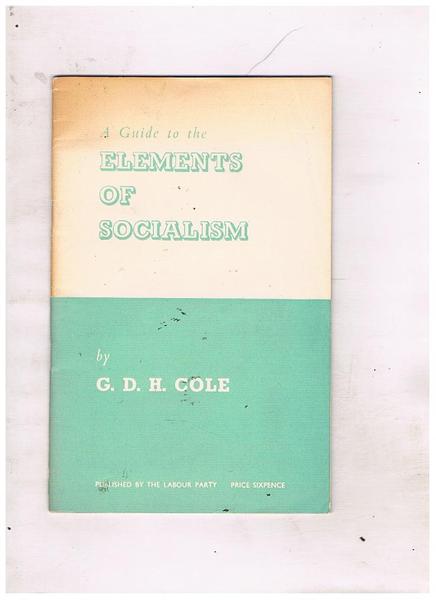 A guide to the elements of socialism.