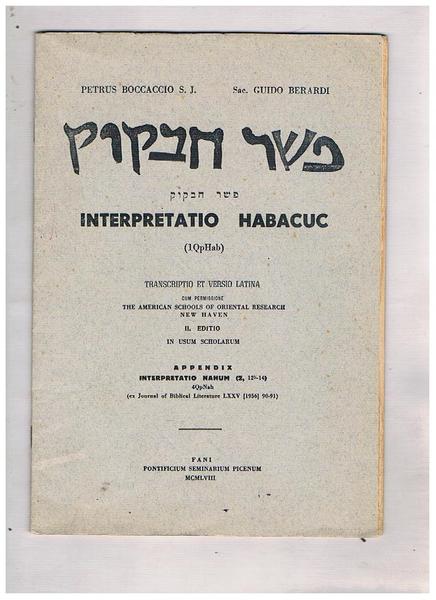 Interpretatio Habacuc (1Qphab). Transcriptio et versione latina con permissione the …