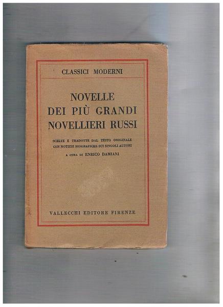 Novelle dei più grandi novellieri russi. Scelte e tradotte dal …