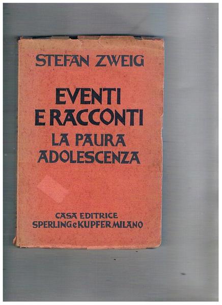 Eventi e racconti. La paura adolescenza.