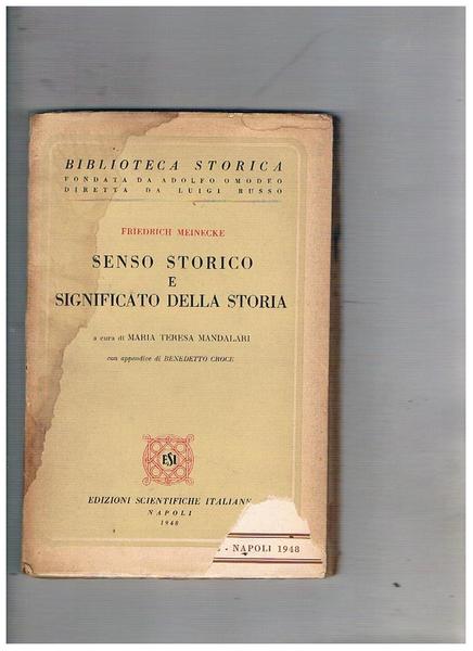 Senso storico e significato della storia. A ura di Maria …