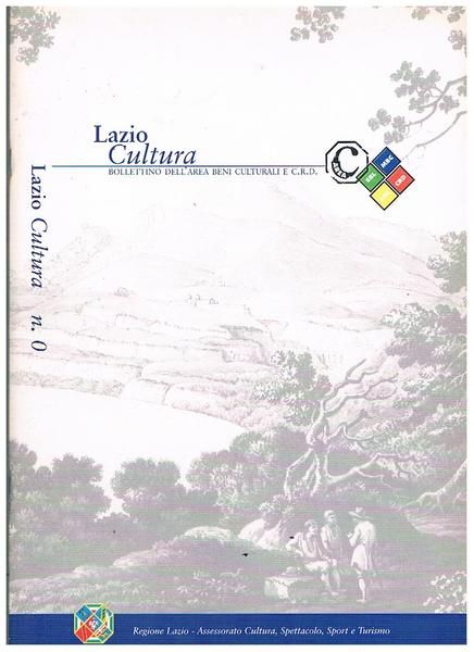 Lazio Cultura. Bollettino dell'area beni culturali annuale n° 0 maggio …