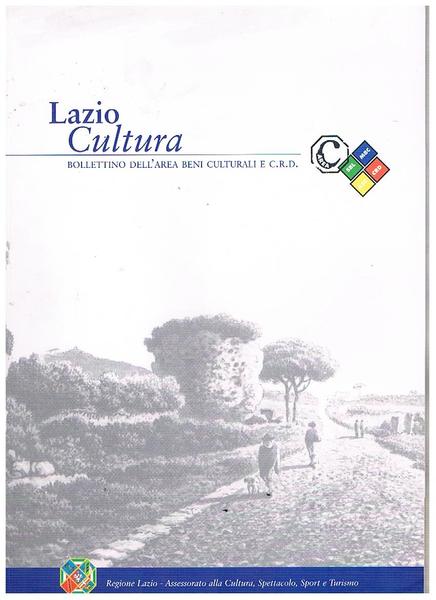 Lazio Cultura. Bollettino dell'area beni culturali annuale n° maggio 2002. …