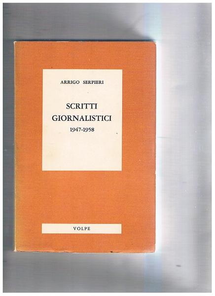 Scritti giornalistici 1947 - 1958.
