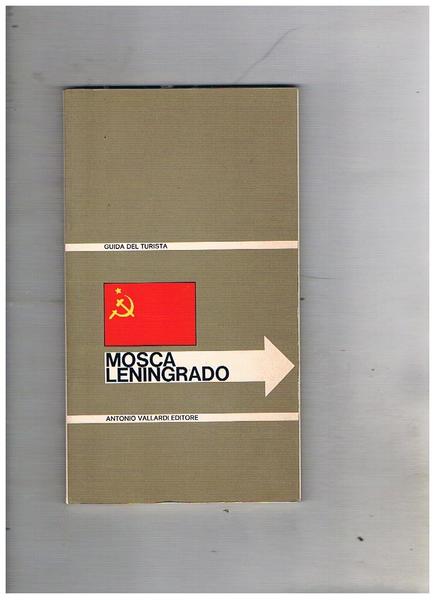 Mosca Leningrado. Guida del turista.