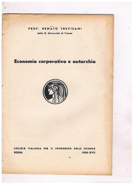 Economia corporatica e autarchica. Estratto.