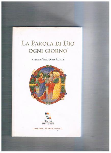 La parola di Dio ogni giorno. Coll. I Libri di …