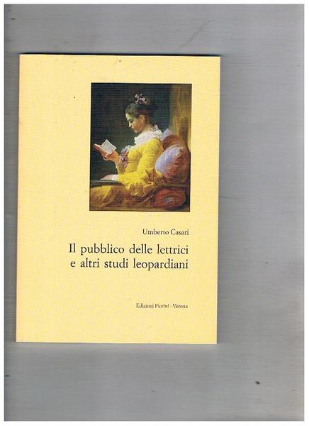 Il pubblico delle lettrici e altri studi leopardiani.