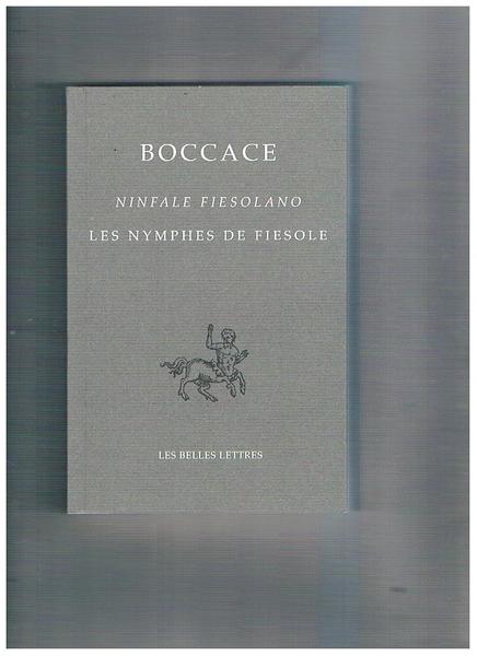 Ninfale fiesolano - Les nymphes de Fiesole édition biblingue, texte …