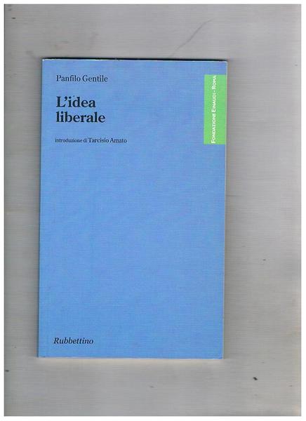 L'idea liberale.